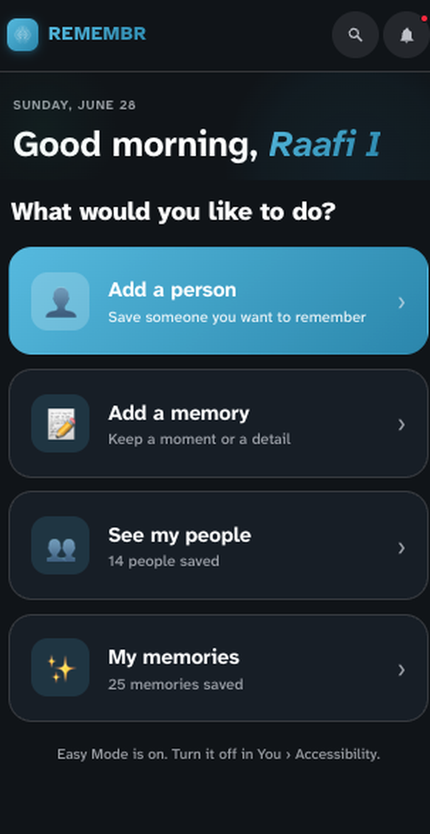 REMEMBR in Easy Mode. The home screen asks What would you like to do? and offers four large, plainly labeled choices: Add a person, Add a memory, See my people, and My memories.